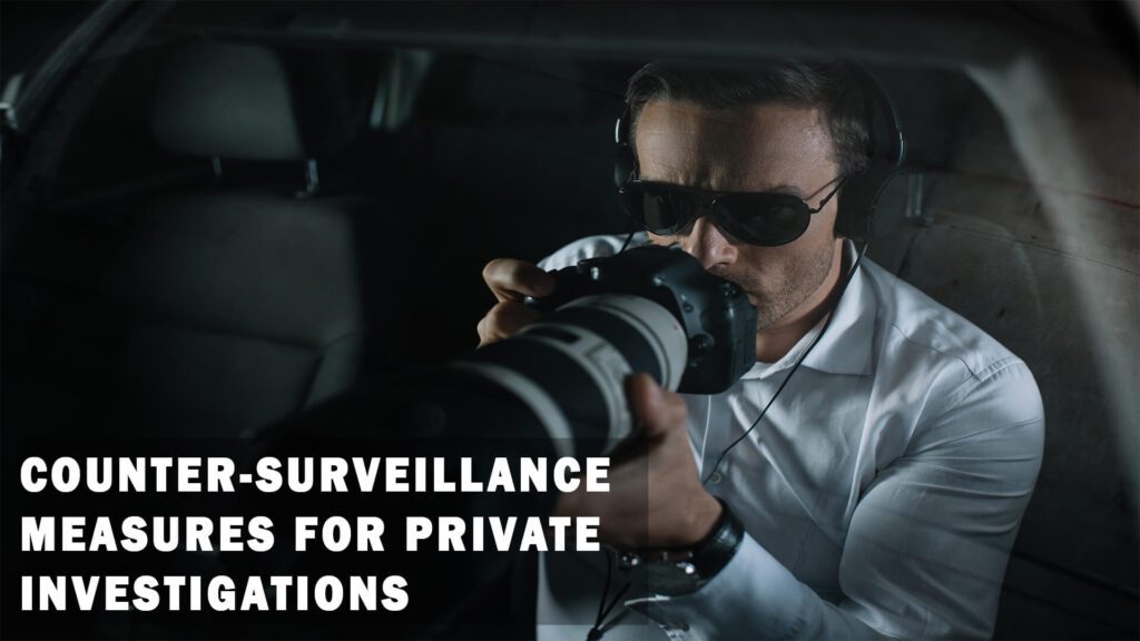 Counter-Surveillance Measures for Private Investigations in Norman