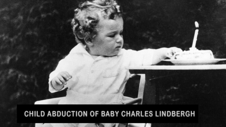 Child Abduction of Baby Charles Lindbergh