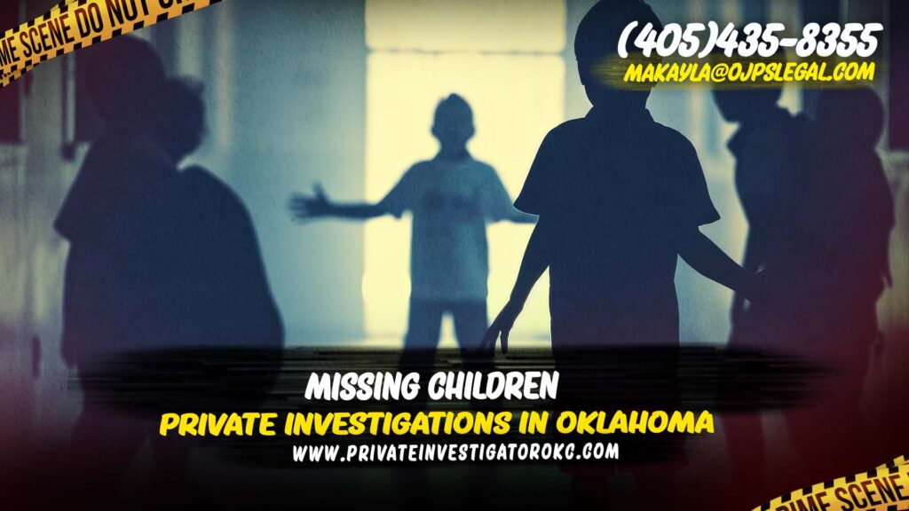 Missing Children Private Investigations in Oklahoma