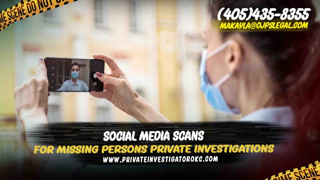 Social Media Scans for Missing Persons PI