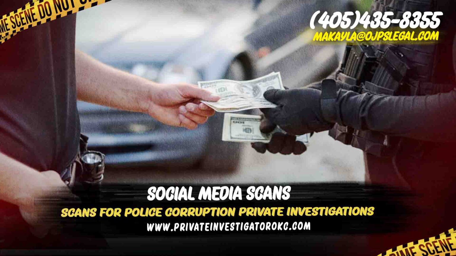 Social Media Scans for Police Corruption Investigation