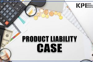 Product Liability Case